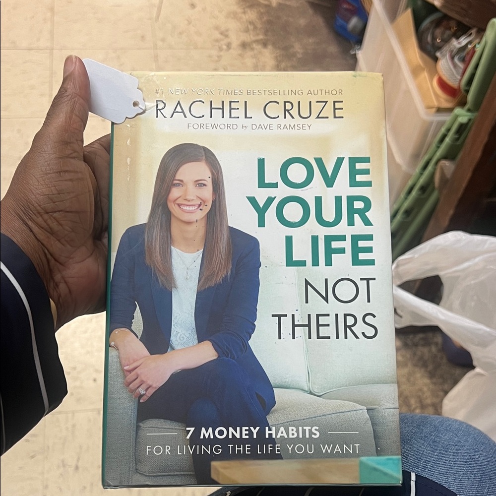 Love Your Life Not Theirs Book by Rachel Cruze